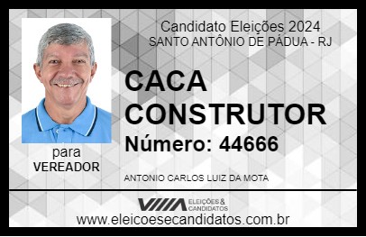 Candidato CACA CONSTRUTOR 2024 - SANTO ANTÔNIO DE PÁDUA - Eleições