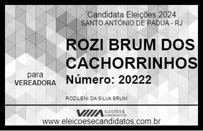 Candidato ROZI BRUM DOS CACHORRINHOS 2024 - SANTO ANTÔNIO DE PÁDUA - Eleições