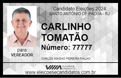 Candidato CARLINHO TOMATÃO 2024 - SANTO ANTÔNIO DE PÁDUA - Eleições