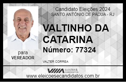 Candidato VALTINHO DA CATARINA 2024 - SANTO ANTÔNIO DE PÁDUA - Eleições