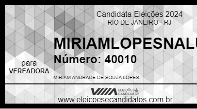 Candidato MIRIAMLOPESNALUTA 2024 - RIO DE JANEIRO - Eleições