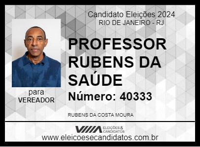 Candidato PROFESSOR RUBENS DA SAÚDE 2024 - RIO DE JANEIRO - Eleições