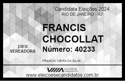 Candidato FRANCIS CHOCOLLAT 2024 - RIO DE JANEIRO - Eleições