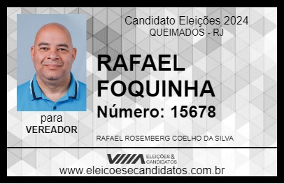 Candidato RAFAEL FOQUINHA 2024 - QUEIMADOS - Eleições