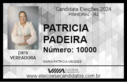 Candidato PATRICIA PADEIRA 2024 - PINHEIRAL - Eleições