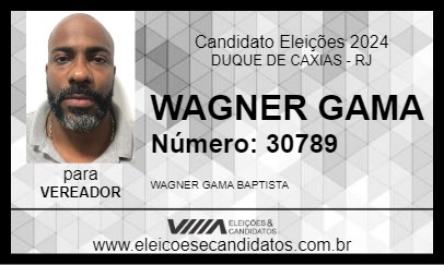 Candidato WAGNER GAMA 2024 - DUQUE DE CAXIAS - Eleições