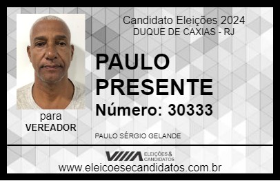 Candidato PAULO PRESENTE 2024 - DUQUE DE CAXIAS - Eleições