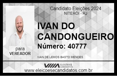 Candidato IVAN DO CANDONGUEIRO 2024 - NITERÓI - Eleições