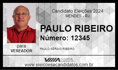 Candidato PAULO RIBEIRO 2024 - MENDES - Eleições