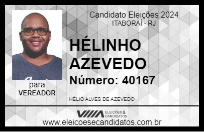 Candidato HÉLINHO AZEVEDO 2024 - ITABORAÍ - Eleições