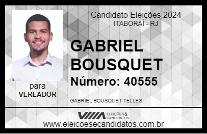 Candidato GABRIEL BOUSQUET 2024 - ITABORAÍ - Eleições