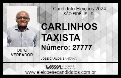 Candidato CARLINHOS TAXISTA 2024 - SÃO FIDÉLIS - Eleições