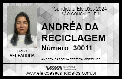 Candidato ANDRÉA DA RECICLAGEM 2024 - SÃO GONÇALO - Eleições