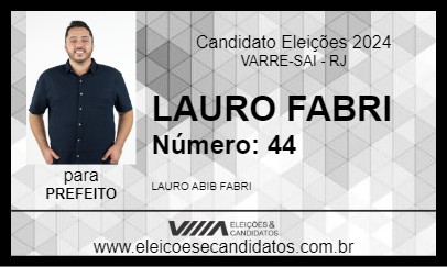 Candidato LAURO FABRI 2024 - VARRE-SAI - Eleições