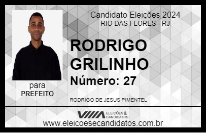 Candidato RODRIGO GRILINHO 2024 - RIO DAS FLORES - Eleições