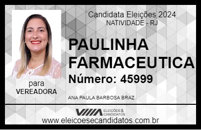 Candidato PAULINHA FARMACEUTICA 2024 - NATIVIDADE - Eleições