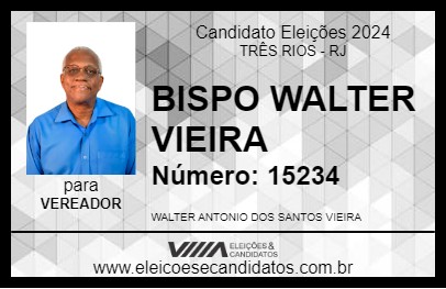 Candidato BISPO WALTER VIEIRA 2024 - TRÊS RIOS - Eleições