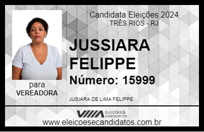 Candidato JUSSIARA FELIPPE 2024 - TRÊS RIOS - Eleições