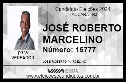 Candidato JOSÉ ROBERTO MARCELINO 2024 - ITAOCARA - Eleições