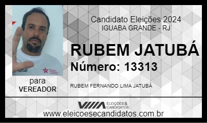 Candidato RUBEM JATUBÁ 2024 - IGUABA GRANDE - Eleições