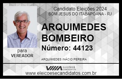 Candidato ARQUIMEDES BOMBEIRO 2024 - BOM JESUS DO ITABAPOANA - Eleições