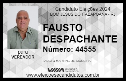 Candidato FAUSTO DESPACHANTE 2024 - BOM JESUS DO ITABAPOANA - Eleições