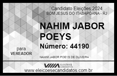 Candidato NAHIM JABOR POEYS 2024 - BOM JESUS DO ITABAPOANA - Eleições