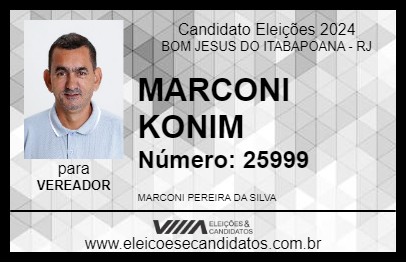 Candidato MARCONI KONIM 2024 - BOM JESUS DO ITABAPOANA - Eleições