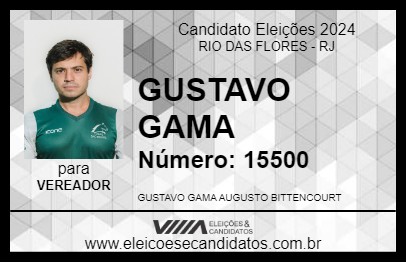 Candidato GUSTAVO GAMA 2024 - RIO DAS FLORES - Eleições