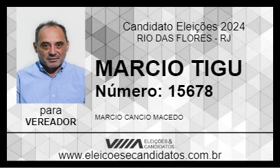 Candidato MARCIO TIGU 2024 - RIO DAS FLORES - Eleições