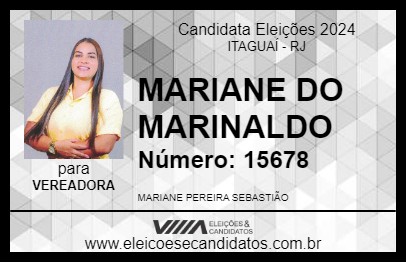 Candidato MARIANE DO MARINALDO 2024 - ITAGUAÍ - Eleições