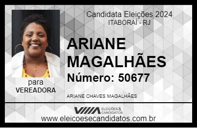 Candidato ARIANE MAGALHÃES 2024 - ITABORAÍ - Eleições