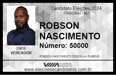 Candidato ROBSON NASCIMENTO 2024 - ITABORAÍ - Eleições