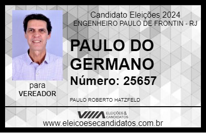 Candidato PAULO DO GERMANO 2024 - ENGENHEIRO PAULO DE FRONTIN - Eleições