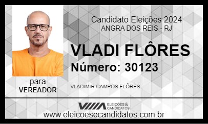 Candidato VLADI FLÔRES 2024 - ANGRA DOS REIS - Eleições