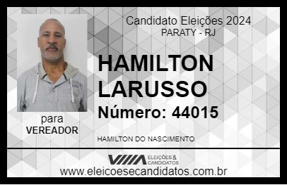 Candidato HAMILTON LARUSSO 2024 - PARATY - Eleições