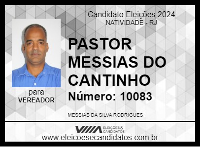 Candidato PASTOR MESSIAS DO CANTINHO 2024 - NATIVIDADE - Eleições