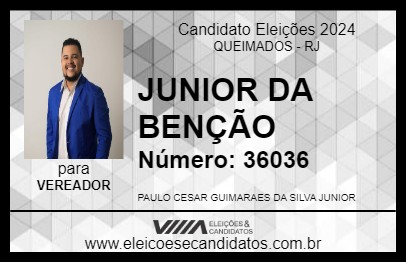 Candidato JUNIOR DA BENÇÃO 2024 - QUEIMADOS - Eleições