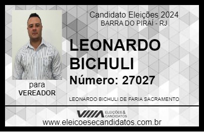 Candidato LEONARDO BICHULI 2024 - BARRA DO PIRAÍ - Eleições