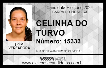 Candidato CELINHA DO TURVO 2024 - BARRA DO PIRAÍ - Eleições