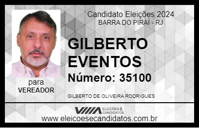 Candidato GILBERTO EVENTOS 2024 - BARRA DO PIRAÍ - Eleições