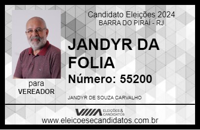 Candidato JANDYR DA FOLIA 2024 - BARRA DO PIRAÍ - Eleições