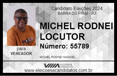 Candidato MICHEL RODNEI LOCUTOR 2024 - BARRA DO PIRAÍ - Eleições