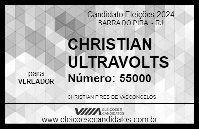 Candidato CHRISTIAN ULTRAVOLTS 2024 - BARRA DO PIRAÍ - Eleições