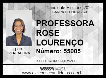 Candidato PROFESSORA ROSE LOURENÇO 2024 - BARRA DO PIRAÍ - Eleições