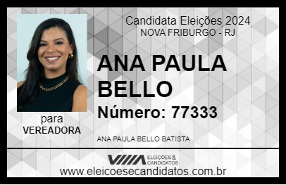 Candidato ANA PAULA BELLO 2024 - NOVA FRIBURGO - Eleições