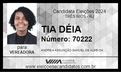 Candidato TIA DÉIA 2024 - TRÊS RIOS - Eleições