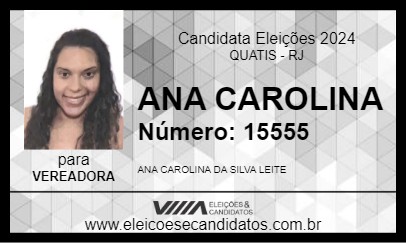 Candidato ANA CAROLINA 2024 - QUATIS - Eleições