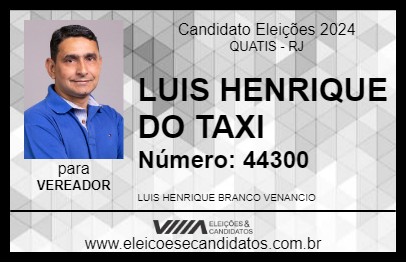 Candidato LUIS HENRIQUE DO TAXI 2024 - QUATIS - Eleições