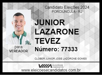 Candidato JUNIOR LAZARONE TEVEZ 2024 - PORCIÚNCULA - Eleições